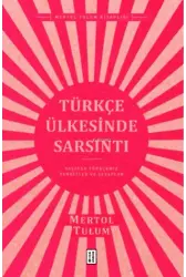 Türkçe Ülkesinde Sarsıntı;Yaşayan Türkçemiz - Tenkitler ve Cevaplar