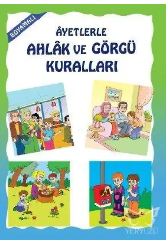 Boyamalı Ayetlerle Ahlak ve Görgü Kuralları