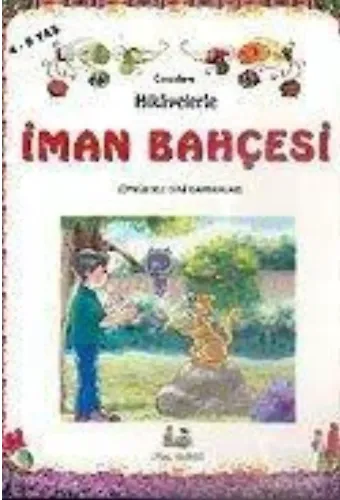 Hikayelerle İman Bahçesi (Orta Boy) 4-9 Yaş