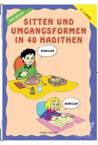 Malbuch Sitten Und Umgangsformen In 40 Hadithen (4-6 Yaş)