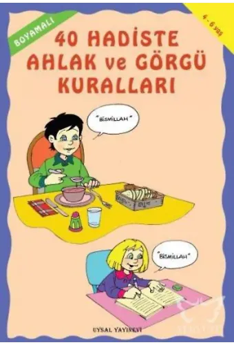 Boyamalı 40 Hadiste Ahlak ve Görgü Kuralları (4-6 Yaş)