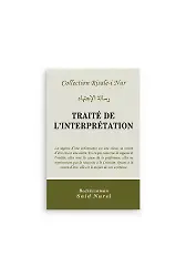 İçtihad Risalesi (TRAITÉ DE L'INTERPRÉTATION)