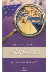 Şeybânîler (Devletlerimiz-5)