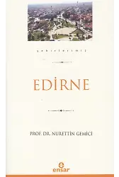 Edirne (Şehirlerimiz-10)