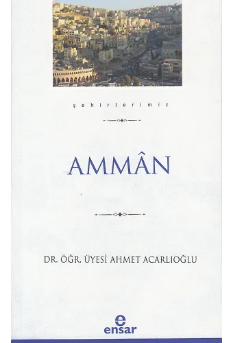 Ammân (Şehirlerimiz-1)