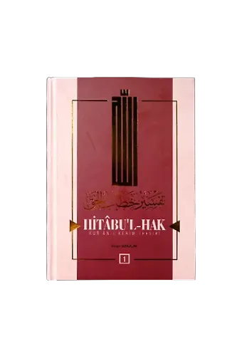 Hitabul Hak Kuranı Kerim Tefsiri 1.Cilt