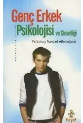Genç Erkek Psikolojisi; ve Cinsellliği