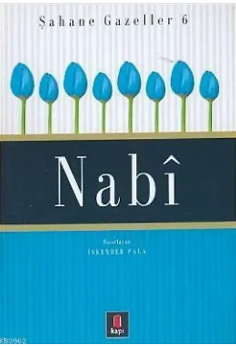 Şahane Gazeller 6 - Nabî