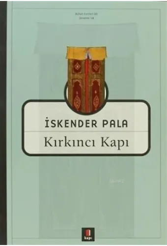Kırkıncı Kapı; Bütün Eserleri 33