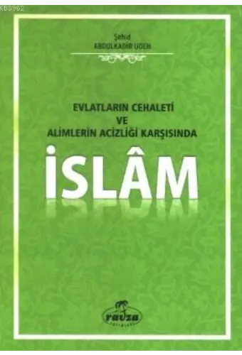 Evlatların Cehaleti Alimlerin Acizliği Karşısında İslam