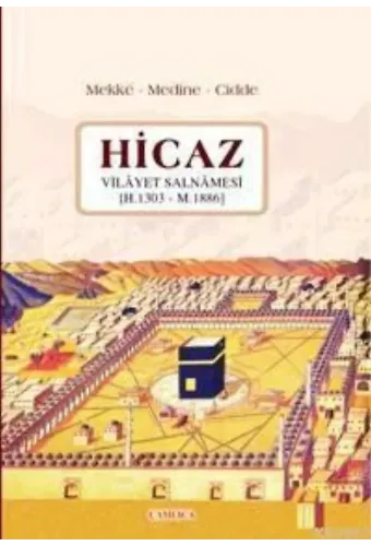 Hicaz; Vilâyet Salnâmesi (h. 1303 - M. 1886)