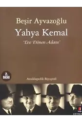 Yahya Kemal; Eve Dönen Adam