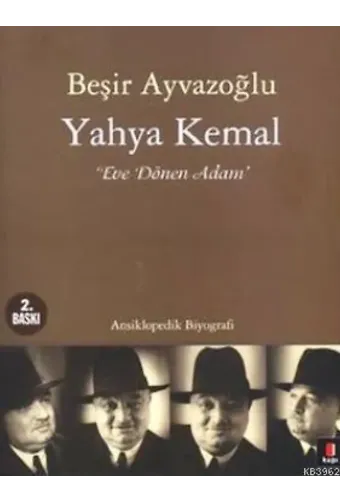 Yahya Kemal; Eve Dönen Adam