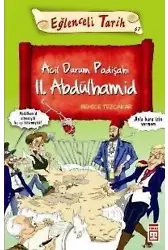 Acil Durum Padişahı II. Abdülhamid