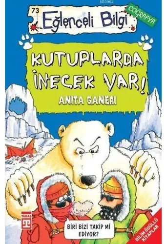 Kutuplarda İnecek Var!; Eğlenceli Coğrafya, +10 Yaş