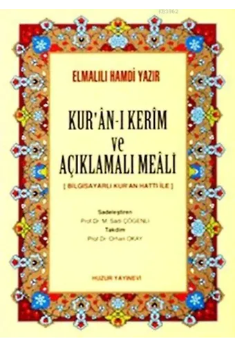 Kuran-ı Kerim ve Açıklamalı Meali (Orta Boy, Ciltli Kalın); Bilgisayar Hatlı
