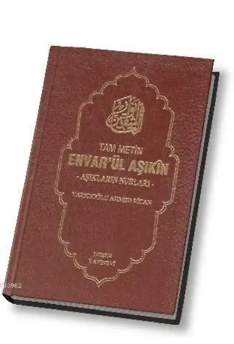 Enver'ül Aşıkin; Aşıkların Nurları