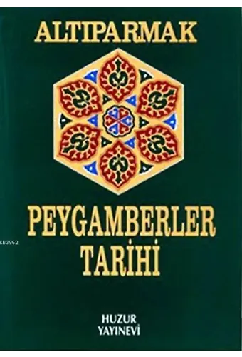 Altıparmak Peygamberler Tarihi