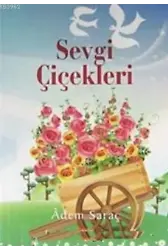 Sevgi Çiçekleri