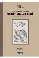 1734-1735 Osmanlı-İran Savaşı Mühimme Defteri (Ciltli); (Ramazan 1146 - Zilhicce 1147)