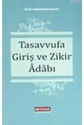 Tasavvufa Giriş ve Zikir Adabı