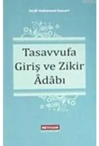 Tasavvufa Giriş ve Zikir Adabı