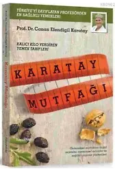 Karatay Mutfağı; Kalıcı Kilo Verdiren Yemek Tarifleri