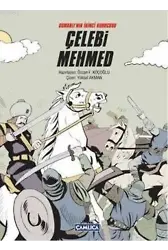 Osmanlı'nın İkinci Kurucusu Çelebi Mehmed