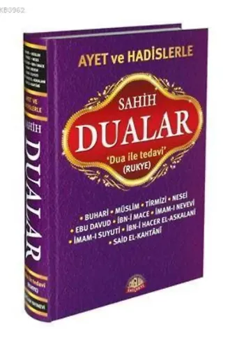 Ayet ve Hadislerle Sahih Dualar; Dua İle Tedavi, Rukye