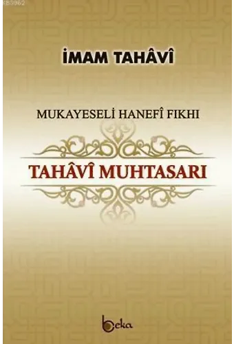 Mukayeseli Hanefi Fıkhı Tahavi Muhtasarı