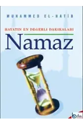 Hayatın Değerli Dakikaları Namaz