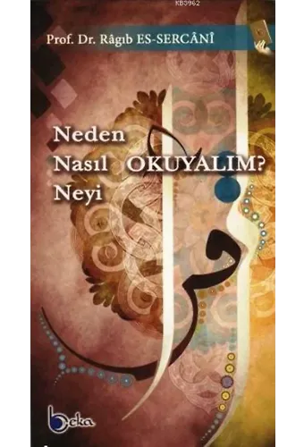 Neden Nasıl Neyi Okuyalım?