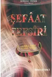 Şefaat Tefsiri; Reddi İfrat, Reddi Tefrit