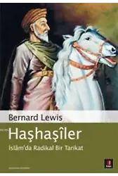 Haşhaşîler; İslâmda Radikal Bir Tarikat