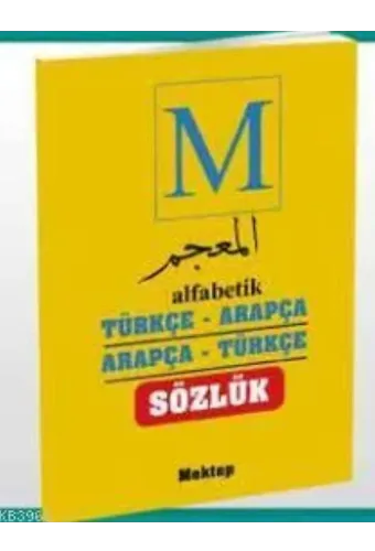 Alfabetik Arapça Türkçe - Türkçe Arapça Sözlük