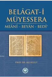 Belâgat-i Müyessera; Meânî - Beyân - Bedî'