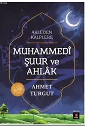 Muhammedi Şuur Ve Ahlak