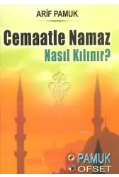 Cemaatle Namaz Nasıl Kılınır? (Namaz-017, Cep Boy)