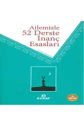 Ailemizle 52 Derste İnanç Esasları