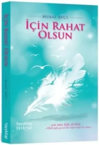 İçin Rahat Olsun