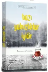 Bazı Yalnızlıklar İyidir