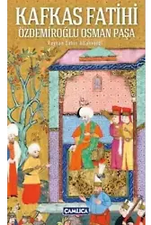 Kafkas Fatihi (Ciltli); Özdemiroğlu Osman Paşa