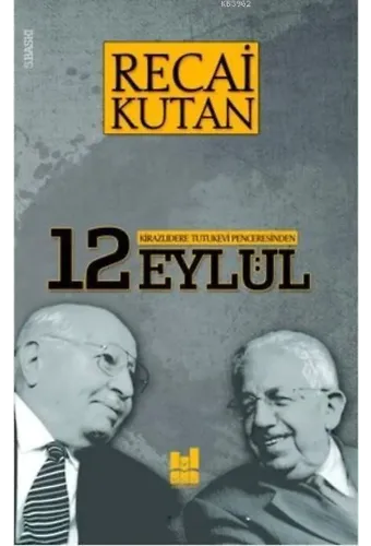 Kirazlıdere Tutukevi Penceresinden 12 Eylül