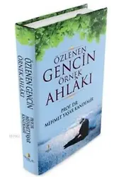 Özlenen Gencin Örnek Ahlakı (Karton Kapak)