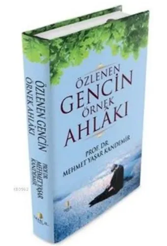 Özlenen Gencin Örnek Ahlakı (Karton Kapak)