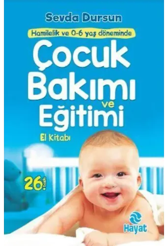 Çocuk Bakımı ve Eğitimi; El Kitabı