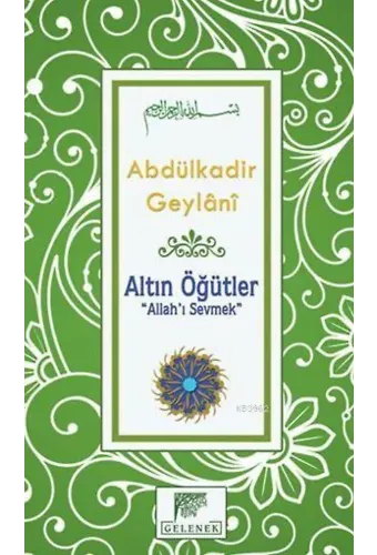 Altın Öğütler - Allah'ı Sevmek