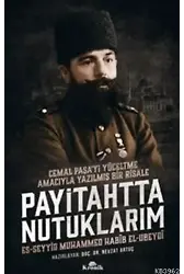 Payitahtta Nutuklarım; Cemal Paşa'yı Yüceltme Amacıyla Yazılmış Bir Risale