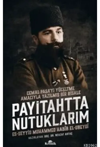 Payitahtta Nutuklarım; Cemal Paşa'yı Yüceltme Amacıyla Yazılmış Bir Risale