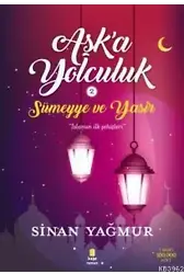 Aşka Yolculuk 2; Sümeyye ve Yasir